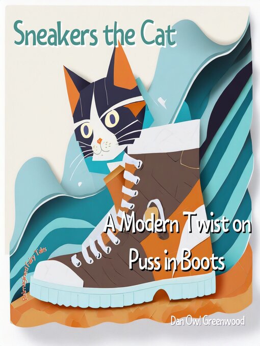 Title details for Sneakers the Cat by Dan Owl Greenwood - Available